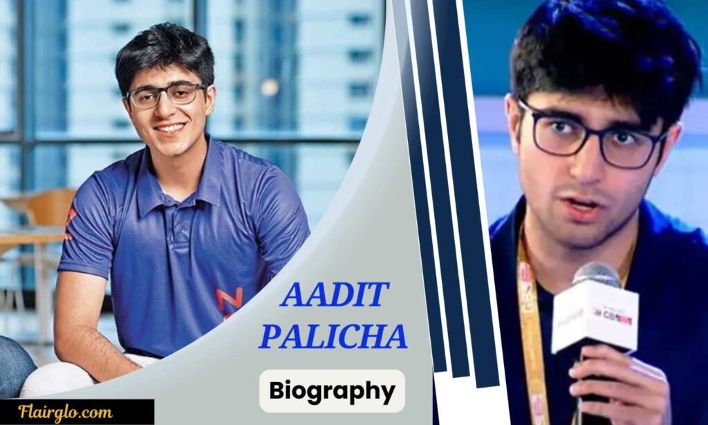 Aadit Palicha Biography