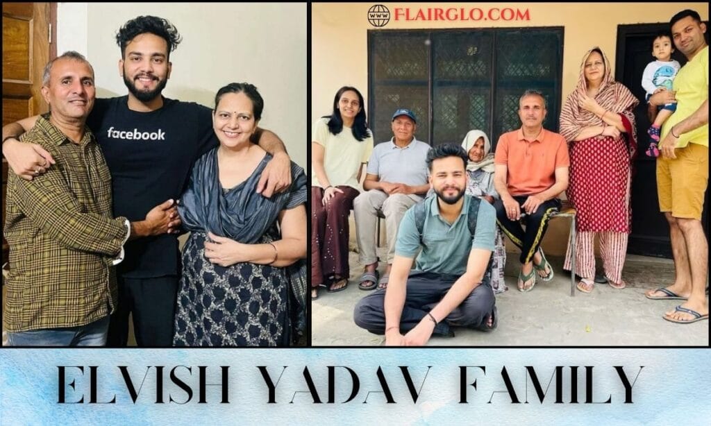 Elvish Yadav Family