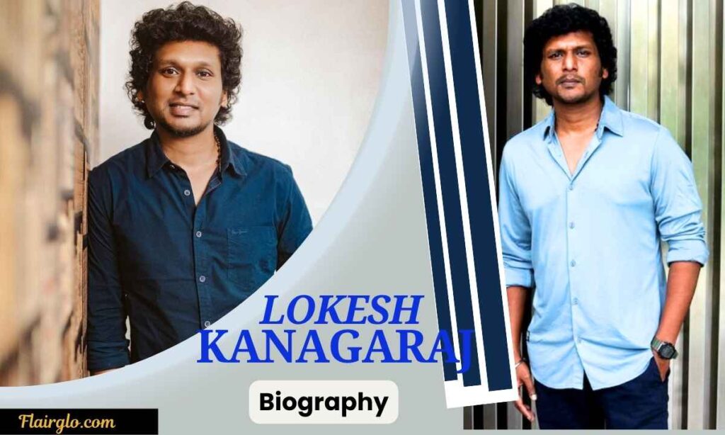 Lokesh Kanagaraj Biography.