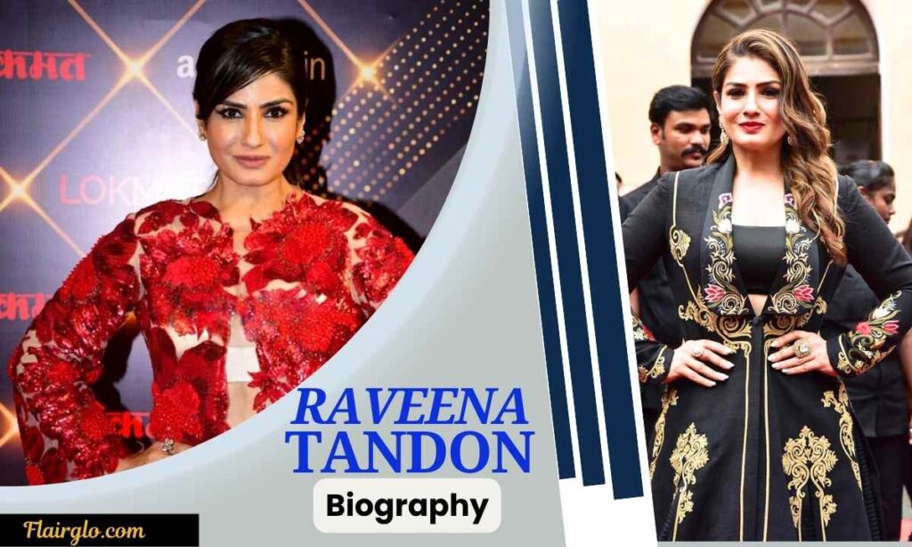 Raveena Tandon (Indian Actress) Biography