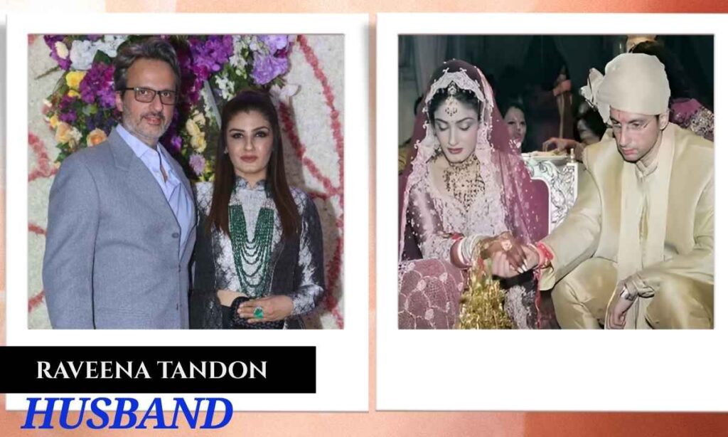 Raveena Tandon Husband