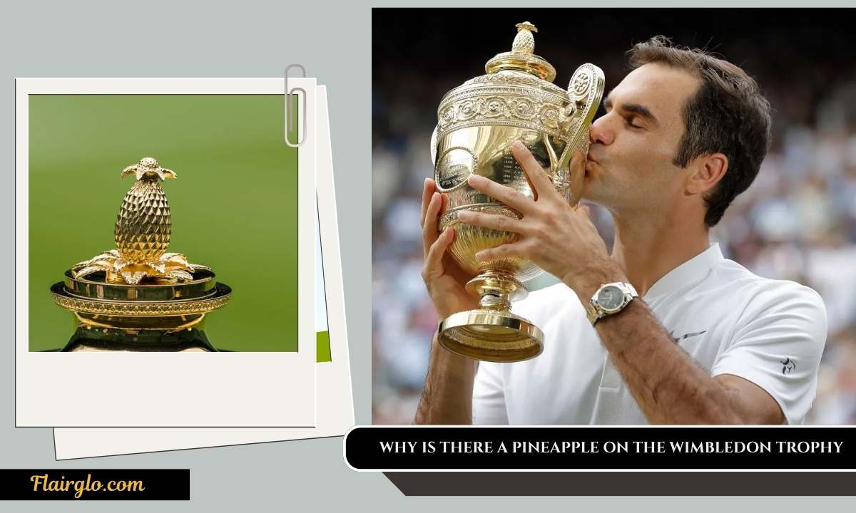 why is there a pineapple on the wimbledon trophy