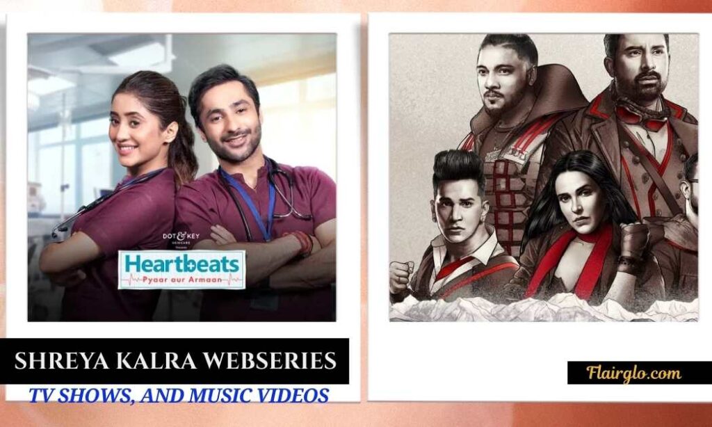 Shreya Kalra Webseries, TV Shows, and Music Videos